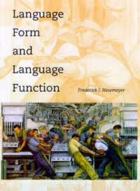 言語形態と言語機能<br>Language Form and Language Function (Language, Speech, and Communication Series)