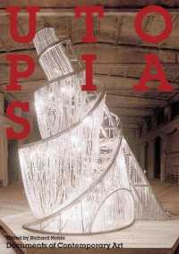 ユートピア：現代芸術読本<br>Utopias (Whitechapel: Documents of Contemporary Art)