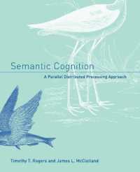 意味認知：並列分散処理アプローチ<br>Semantic Cognition : A Parallel Distributed Processing Approach (A Bradford Book)