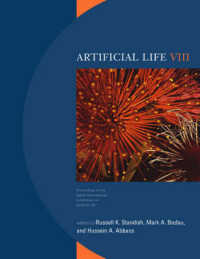 人工生命ＶＩＩＩ（会議録）<br>Artificial Life : Proceedings of the Eighth International Conference on Artificial Life (Complex Adaptive Systems) 〈8〉