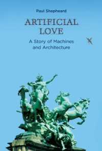 機械と建築：人工的愛<br>Artificial Love : A Story of Machines and Architecture (Artificial Love)