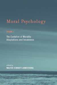 道徳心理学 第１巻：道徳の進化：適応と生得性<br>Moral Psychology : The Evolution of Morality: Adaptations and Innateness (A Bradford Book)