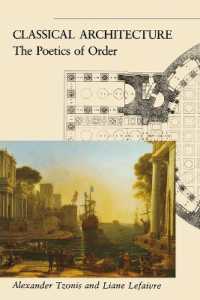 Classical Architecture : The Poetics of Order (Classical Architecture)