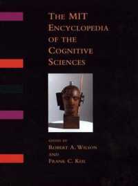 ＭＩＴ認知科学百科事典<br>The MIT Encyclopedia of the Cognitive Sciences (MITECS) (A Bradford Book)