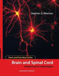 Form and Function in the Brain and Spinal Cord : Perspectives of a Neurologist (A Bradford Book)