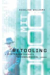 Retooling : A Historian Confronts Technological Change (Mit Press)