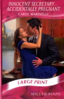 Innocent Secretary...accidentally Pregnant (Romance Large Print) -- Hardback （Large prin）