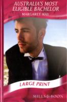 Australia's Most Eligible Bachelor (Romance Large Print) （LRG）