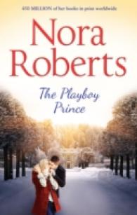 Playboy Prince (The Royals of Cordina) -- Paperback / softback