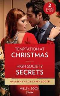 Temptation at Christmas / High Society Secrets : Temptation at Christmas / High Society Secrets (the Sterling Wives) -- Paperback / softback