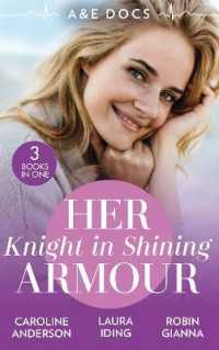 A &E Docs: Her Knight in Shining Armour : The Secret in His Heart (Yoxburgh Park Hospital) / a Knight for Nurse Hart / the Last Temptation of Dr. Dalton (Harlequin)