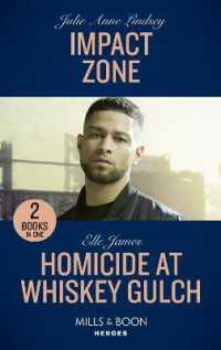 Impact Zone / Homicide at Whiskey Gulch : Impact Zone / Homicide at Whiskey Gulch (the Outriders Series) (Mills & Boon Heroes)