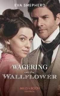 Wagering on the Wallflower (Mills & Boon Historical)