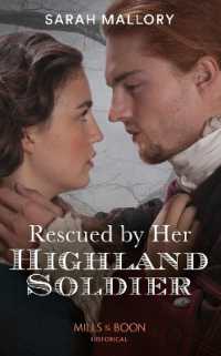 Rescued by Her Highland Soldier (Lairds of Ardvarrick)