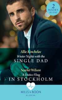 Winter Nights with the Single Dad / a Festive Fling in Stockholm : Winter Nights with the Single Dad (the Christmas Project) / a Festive Fling in S --