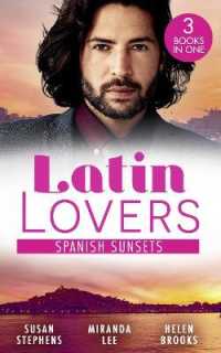 Latin Lovers: Spanish Sunsets : A Spanish Inheritance (Latin Lovers) / the Blackmailed Bridegroom / a Spanish Affair (Harlequin)