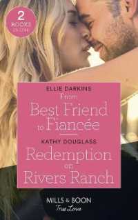 From Best Friend to Fiancée / Redemption on Rivers Ranch : From Best Friend to Fiancée / Redemption on Rivers Ranch (Sweet Briar Sweethearts) (Mills & Boon True Love)