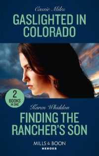 Gaslighted in Colorado / Finding the Rancher's Son : Gaslighted in Colorado / Finding the Rancher's Son (Mills & Boon Heroes)