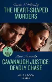 The Heart-Shaped Murders / Cavanaugh Justice: Deadly Chase : The Heart-Shaped Murders (A West Coast Crime Story) / Cavanaugh Justice: Deadly Chase (Cavanaugh Justice) (Mills & Boon Heroes)