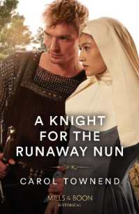 A Knight for the Runaway Nun (Mills & Boon Historical)