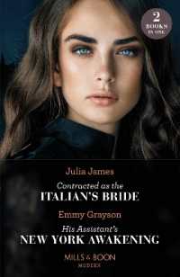 Contracted as the Italian's Bride / His Assistant's New York Awakening : Contracted as the Italian's Bride / His Assistant's New York Awakening (Mills & Boon Modern)