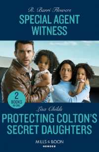 Special Agent Witness / Protecting Colton's Secret Daughters - 2 Books in 1 (Mills & Boon Heroes)