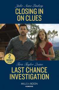 Closing in on Clues / Last Chance Investigation : Closing in on Clues (Beaumont Brothers Justice) / Last Chance Investigation (Sierra's Web) (Mills & Boon Heroes)