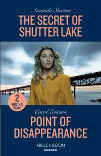 The Secret of Shutter Lake / Point of Disappearance : The Secret of Shutter Lake / Point of Disappearance (A Discovery Bay Novel) (Mills & Boon Heroes)