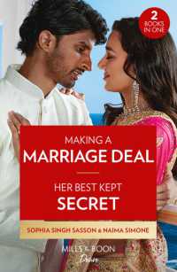 Making a Marriage Deal / Her Best Kept Secret : Making a Marriage Deal (Nights at the Mahal) / Her Best Kept Secret (Mills & Boon Desire)