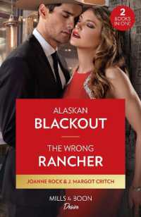 Alaskan Blackout / the Wrong Rancher : Alaskan Blackout (Kingsland Ranch) / the Wrong Rancher (Heirs of Hardwell Ranch) (Mills & Boon Desire)