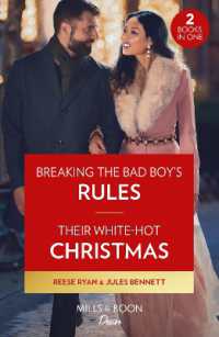 Breaking the Bad Boy's Rules / Their White-Hot Christmas : Breaking the Bad Boy's Rules (Dynasties: Willowvale) / Their White-Hot Christmas (Dynasties: Willowvale) (Mills & Boon Desire)