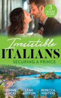 Irresistible Italians: Securing a Prince : The Heir the Prince Secures (Secret Heirs & Scandalous Brides) / His Pregnant Christmas Princess / Whisked Away by Her Sicilian Boss (Harlequin)