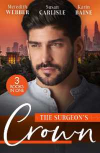 The Surgeon's Crown : Date with a Surgeon Prince / the Surgeon's Cinderella / Reunion with His Surgeon Princess (Harlequin)