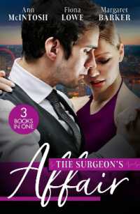 The Surgeon's Affair : The Surgeon's One Night to Forever / Forbidden to the Playboy Surgeon / Summer with a French Surgeon (Harlequin)