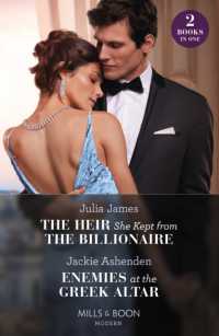 The Heir She Kept from the Billionaire / Enemies at the Greek Altar : The Heir She Kept from the Billionaire / Enemies at the Greek Altar (the Teras Wedding Challenge) (Mills & Boon Modern)