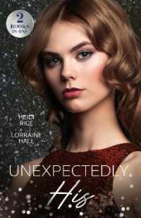 Unexpectedly His : After-Party Consequences (Billion-Dollar Bet) / Princess Bride Swap (Rebel Princesses) (Mills & Boon Modern)
