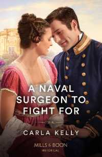 A Naval Surgeon to Fight for (Mills & Boon Historical)