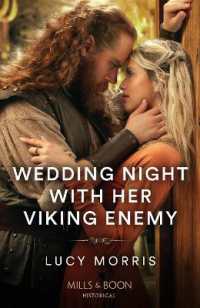 Wedding Night with Her Viking Enemy (Mills & Boon Historical)