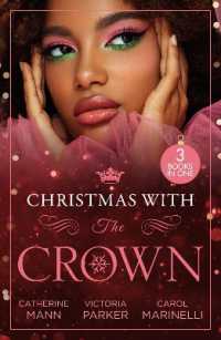 Christmas with the Crown : Yuletide Baby Surprise (Billionaires and Babies) / to Claim His Heir by Christmas / Christmas Bride for the Sheikh (Harlequin)