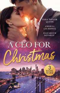 A CEO for Christmas : An Unexpected Christmas Baby (the Daycare Chronicles) / the Baby Proposal / a CEO in Her Stocking (Harlequin)