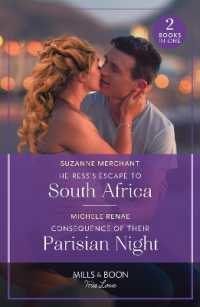 Heiress's Escape to South Africa / Consequence of Their Parisian Night : Heiress's Escape to South Africa / Consequence of Their Parisian Night (Mills & Boon True Love)