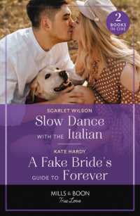 Slow Dance with the Italian / a Fake Bride's Guide to Forever : Slow Dance with the Italian (the Life-Changing List) / a Fake Bride's Guide to Forever (the Life-Changing List) (Mills & Boon True Love)