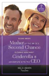 Mother of the Bride's Second Chance / Cinderella's Adventure with the CEO : Mother of the Bride's Second Chance (the Bridal Party) / Cinderella's Adventure with the CEO (Mills & Boon True Love)