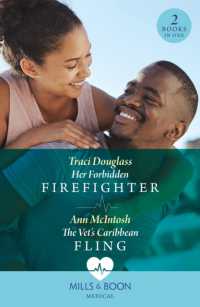 Her Forbidden Firefighter / the Vet's Caribbean Fling : Her Forbidden Firefighter (Wyckford General Hospital) / the Vet's Caribbean Fling (Mills & Boon Medical)
