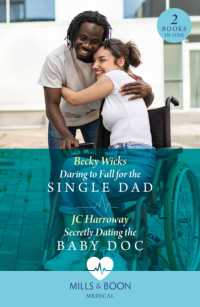 Daring to Fall for the Single Dad / Secretly Dating the Baby Doc : Daring to Fall for the Single Dad (Buenos Aires Docs) / Secretly Dating the Baby DOC (Buenos Aires Docs) (Mills & Boon Medical)