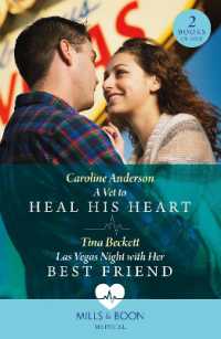 A Vet to Heal His Heart / Las Vegas Night with Her Best Friend : A Vet to Heal His Heart / LAS Vegas Night with Her Best Friend (Mills & Boon Medical)