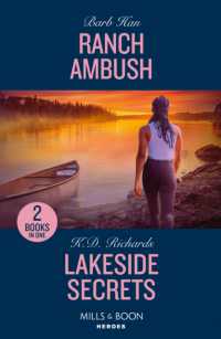 Ranch Ambush / Lakeside Secrets : Ranch Ambush (Marshals of Mesa Point) / Lakeside Secrets (West Investigations) (Mills & Boon Heroes)