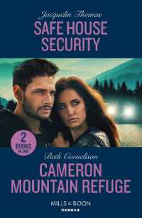 Safe House Security / Cameron Mountain Refuge : Safe House Security / Cameron Mountain Refuge (Cameron Glen) (Mills & Boon Heroes)