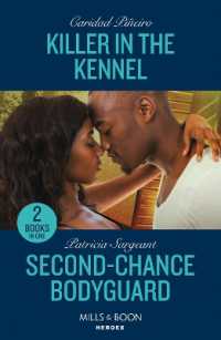 Killer in the Kennel / Second-Chance Bodyguard : Killer in the Kennel (South Beach Security: K-9 Division) / Second-Chance Bodyguard (the Touré Security Group) (Mills & Boon Heroes)