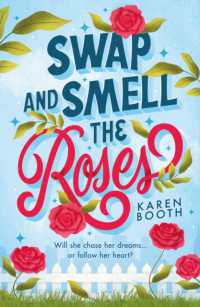 Swap and Smell the Roses (Mills & Boon Afterglow)